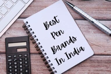 8 Best Pen Brands In India To Buy In 2025