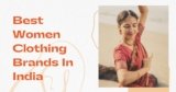 12 Best Women Clothing Brands In India in 2025
