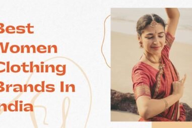 12 Best Women Clothing Brands In India in 2025